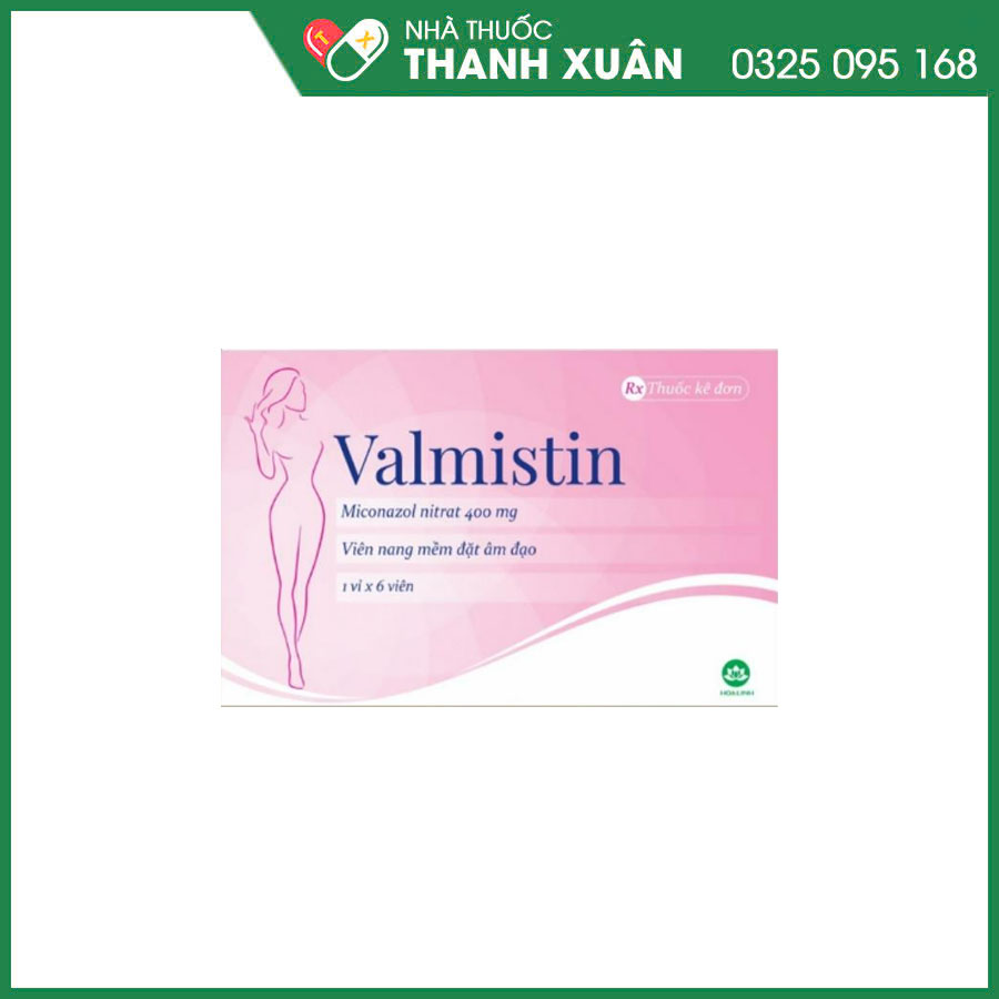 Valmistin thuốc đặt điều trị nhiễm nấm âm hộ âm đạo